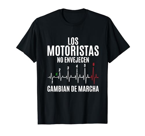 Motero Divertido Biker Los Motoristas No Envejecen Moto Camiseta