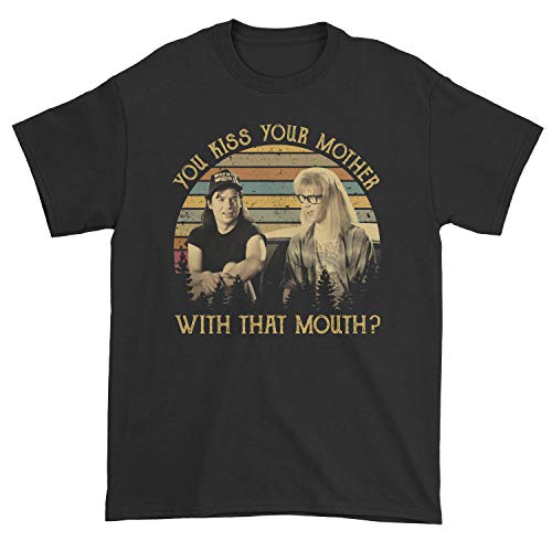 Camiseta unisex con texto en inglés 'You Kiss Your Mother with That Mouth