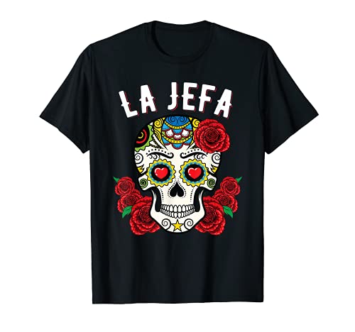 Sugar Skull Shirt La Jefa Women The Boss Dia De Los Muertos Camiseta