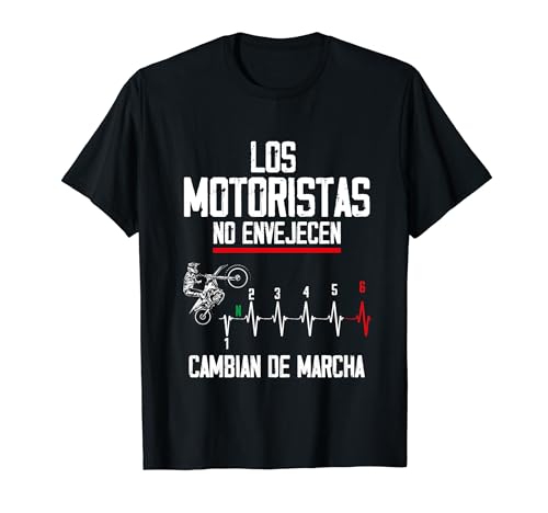 Motero Divertido Biker Los Motoristas No Envejecen Moto Camiseta