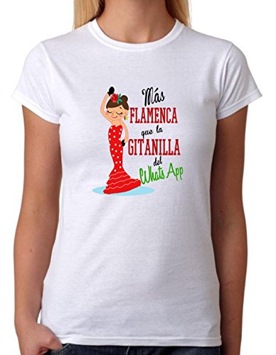 Camiseta Más Flamenca Que la gitanilla del Whats App. Camiseta Divertida para Fiesta, Feria, Despedidas de...