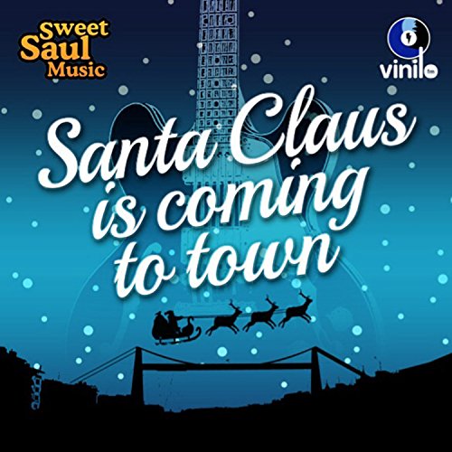 Santa Clauss Is Coming to Town